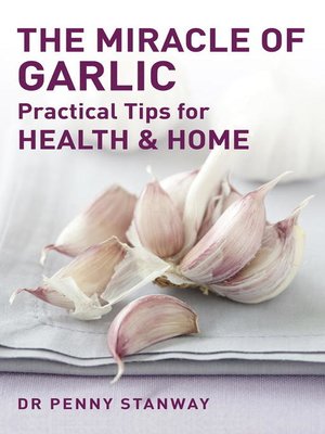 cover image of The Miracle of Garlic